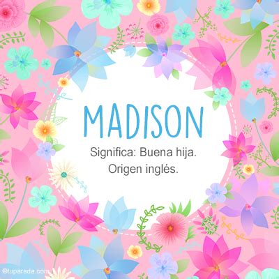 madison nombre de niña|Significado del nombre Madison